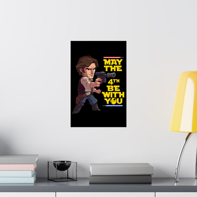 May The 4th Be With You Han Solo Poster