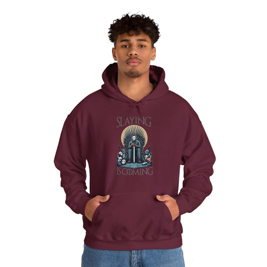 Slaying Is Coming Hoodie