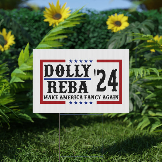 Dolly Reba 2024 Yard Sign - Fandom-Made