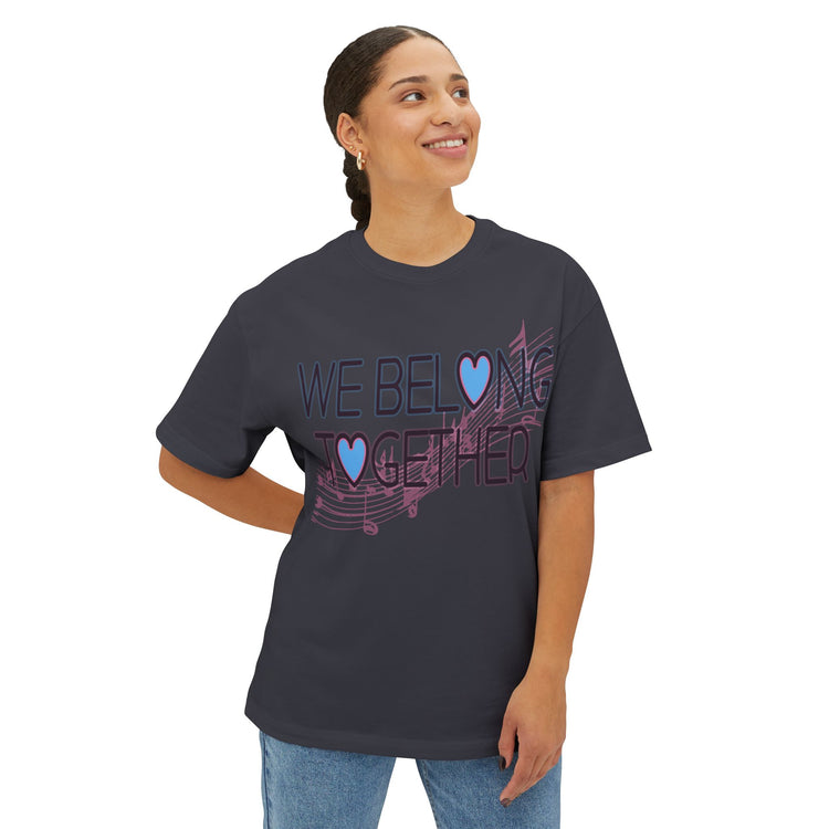 Belong Together Unisex Oversized Boxy Tee