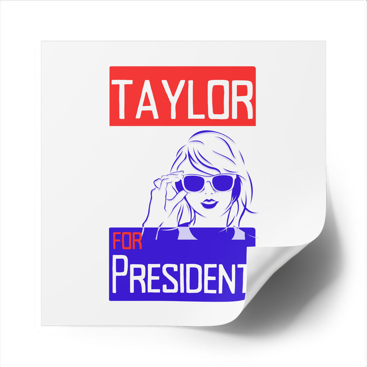 Taylor For President Square Stickers - Fandom-Made