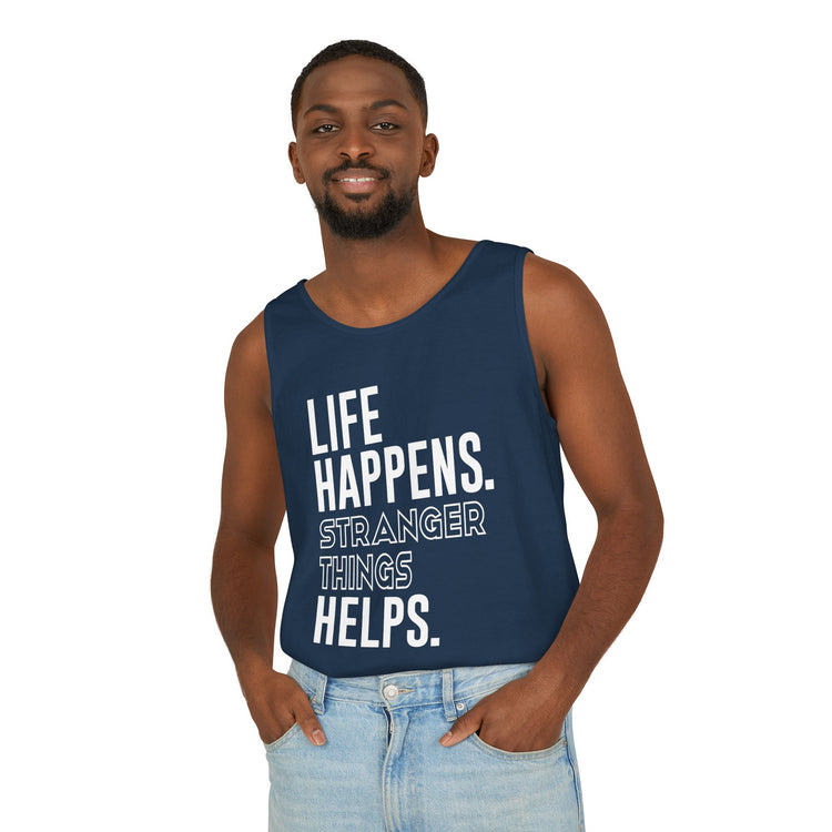 Life Happens Stranger Things Helps Tank Top