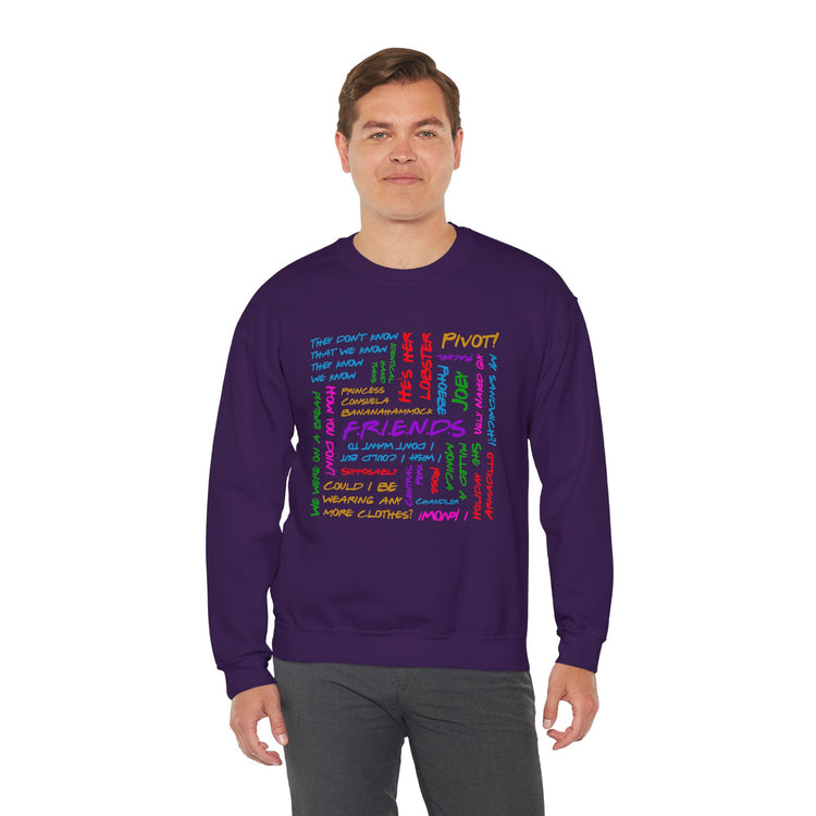 Friends Phrases Sweatshirt - Fandom-Made