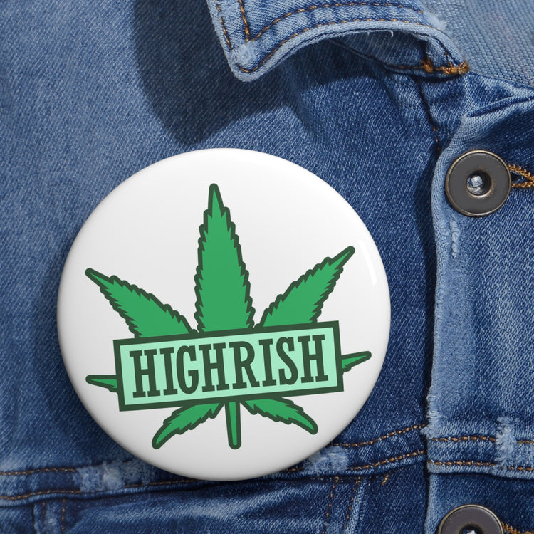 Highrish Pin