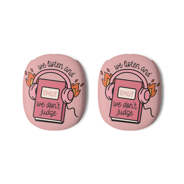 We Listen We Don't Judge AirPod Max Cases - Fandom-Made