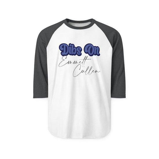 Dibs On Emmett Cullen 3/4 Raglan Shirt - Fandom-Made