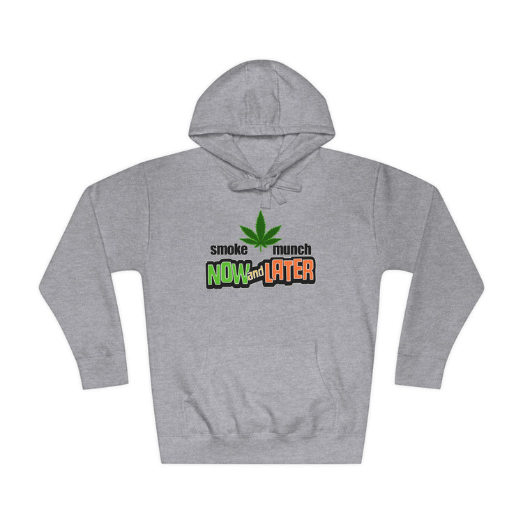 Smoke Now Munch Later Unisex Premium Hoodie - Fandom-Made