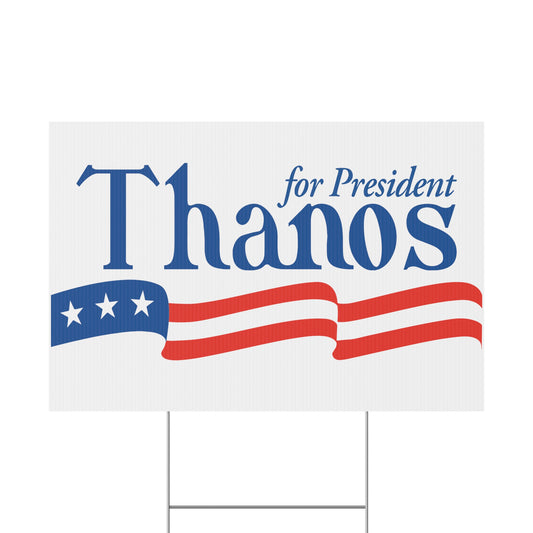 Thanos for President Yard Sign - Fandom-Made