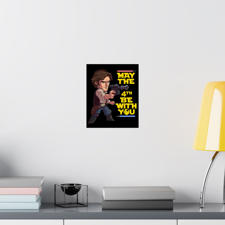 May The 4th Be With You Han Solo Poster