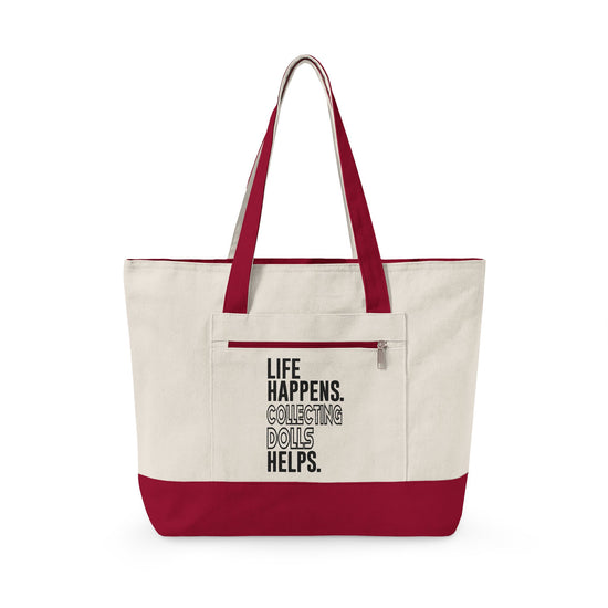 Life Happens Collecting Dolls Helps Zippered Canvas Tote - Fandom-Made