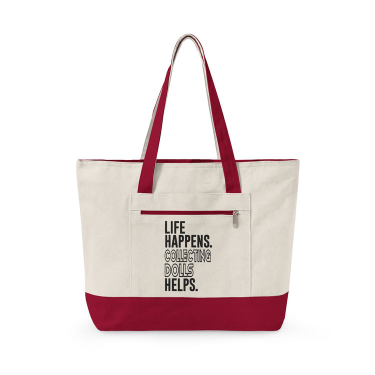 Life Happens Collecting Dolls Helps Zippered Canvas Tote - Fandom-Made