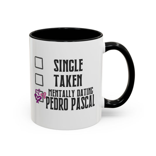 Mentally Dating Pedro Pascal Mug - Fandom-Made