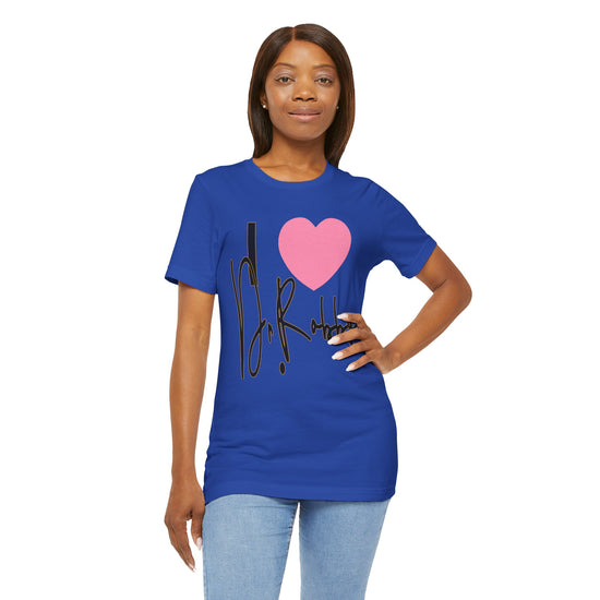 I Love Dr. Robby Unisex T-Shirt - Fandom-Made