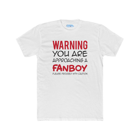 Warning Fanboy Men’s Fitted T-Shirt - Fandom-Made