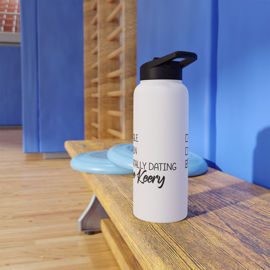 Mentally Dating Joe Keery Water Bottle - Fandom-Made