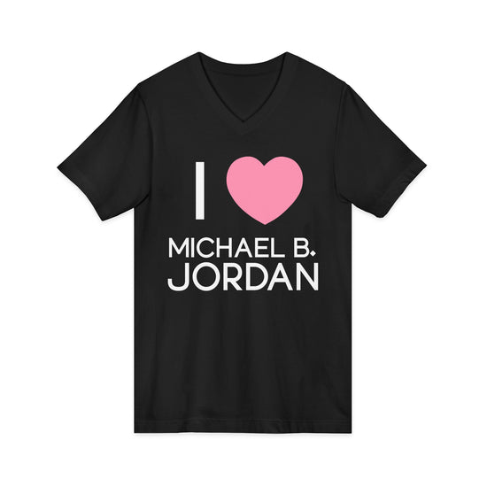 I Love Michael B. Jordan V-Neck Tee - Fandom-Made