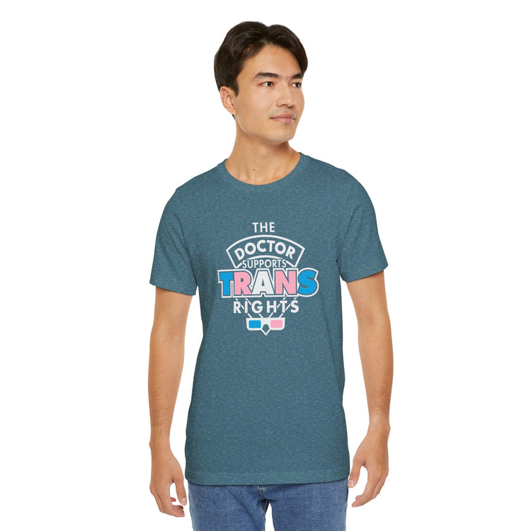 The Doctor Supports Trans Rights Unisex T-Shirt