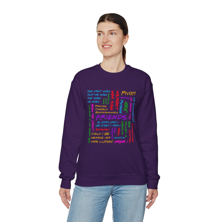 Friends Phrases Sweatshirt - Fandom-Made