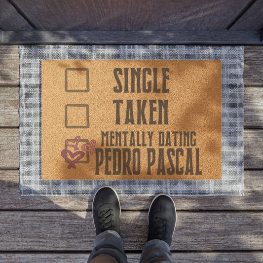 Mentally Dating Pedro Pascal Doormat