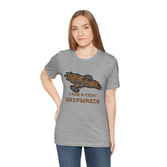 Tight Shipwreck Unisex T-Shirt - Fandom-Made