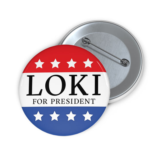 Loki For President Pins - Fandom-Made