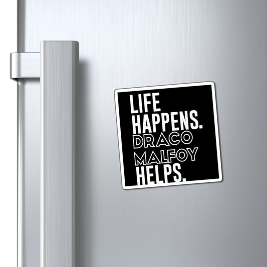 Life Happens Draco Malfoy Helps Magnet - Fandom-Made