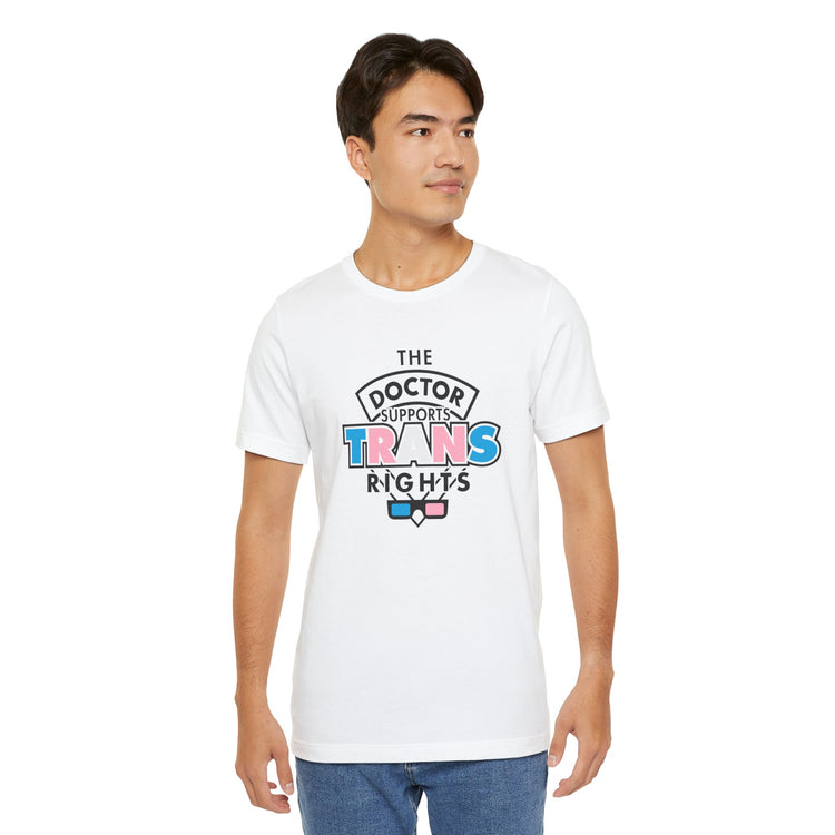 The Doctor Supports Trans Rights Unisex T-Shirt