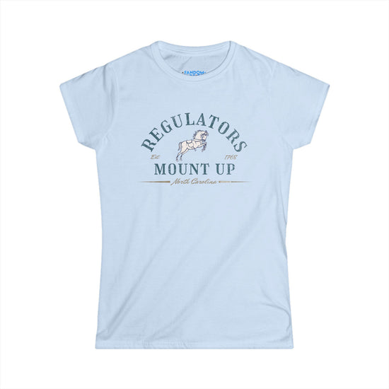 Regulators Mount Up Women's Tee - Fandom-Made