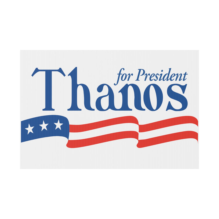 Thanos for President Yard Sign - Fandom-Made