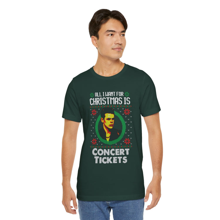 All I Want For Christmas Is Concert Tix Unisex T-Shirt