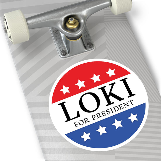 Loki For President Round Stickers - Fandom-Made