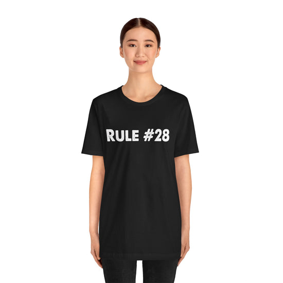 Rule 28 T-Shirt - Fandom-Made