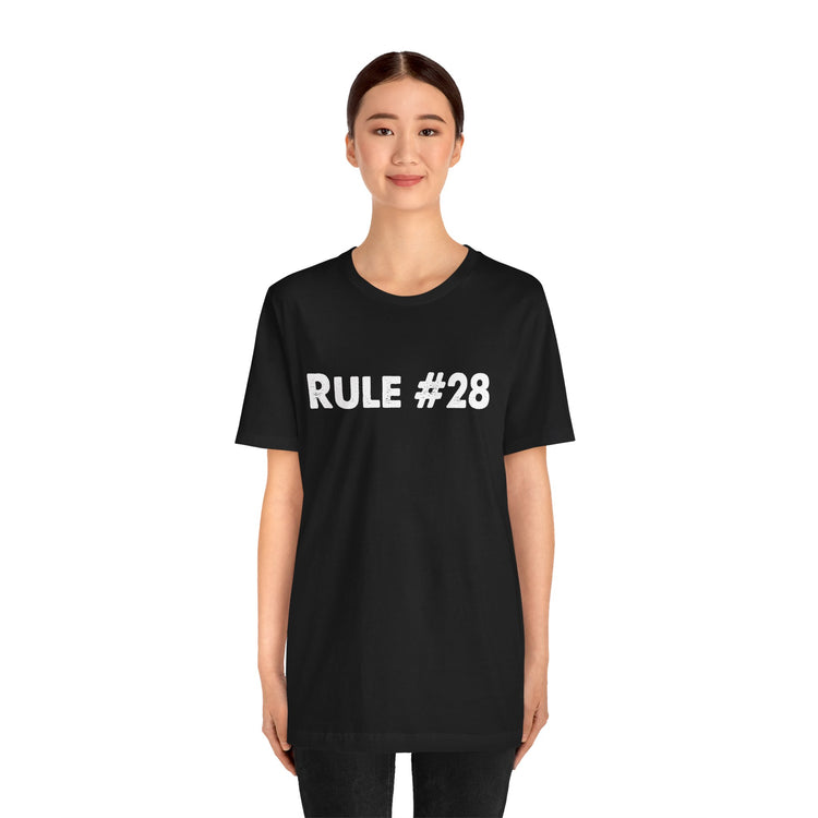 Rule 28 T-Shirt - Fandom-Made