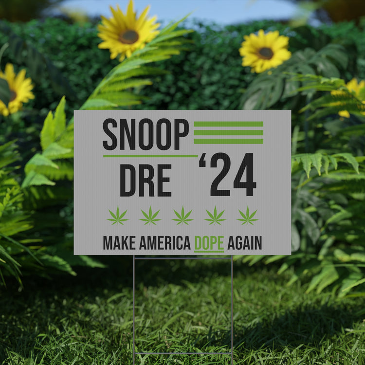 Snoop & Dre '24 Yard Sign