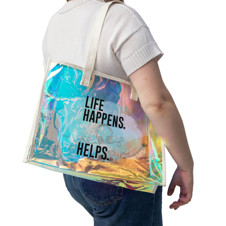 Life Happens Listening Helps Holographic Tote Bag