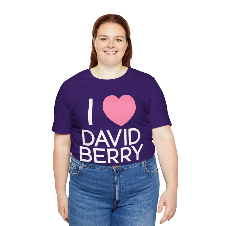 I Love David Berry Unisex T-Shirt - Fandom-Made