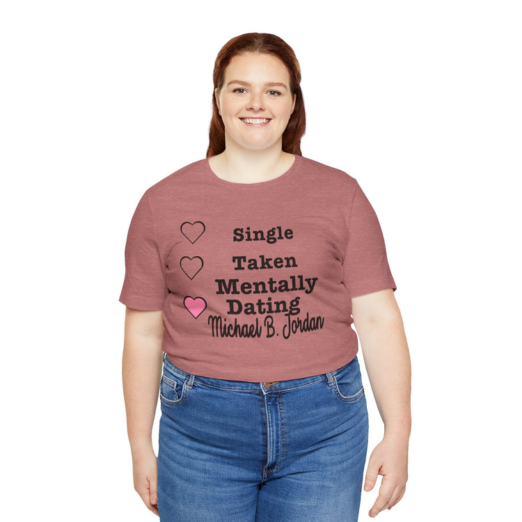 Mentally Dating Michael B. Jordan Unisex T-Shirt - Fandom-Made