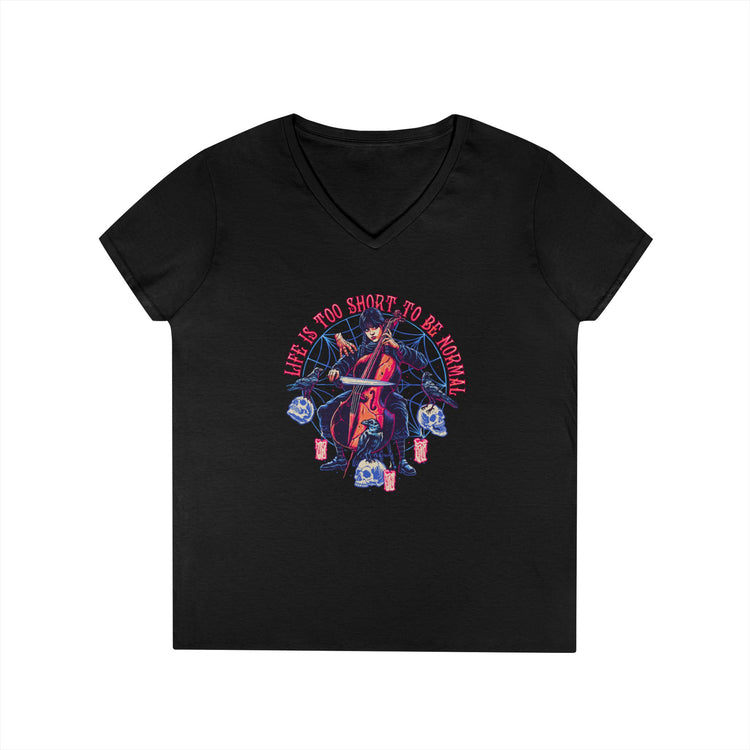 Life Is Too Short To Be Normal V-Neck Tee - Fandom-Made