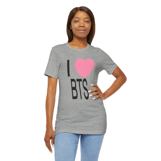 I Love BTS Unisex T-Shirt