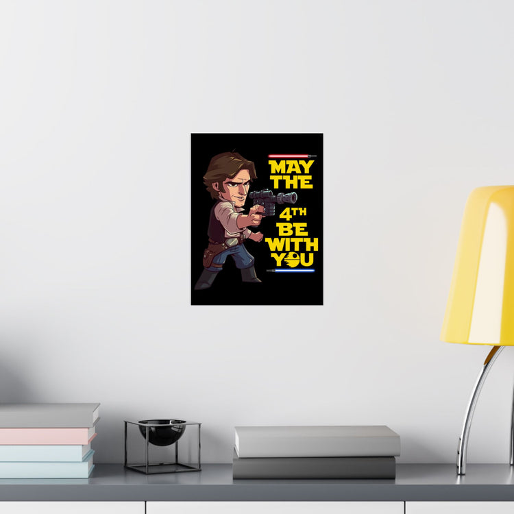 May The 4th Be With You Han Solo Poster