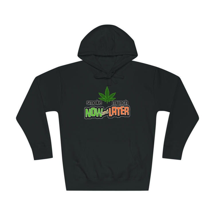 Smoke Now Munch Later Unisex Premium Hoodie - Fandom-Made