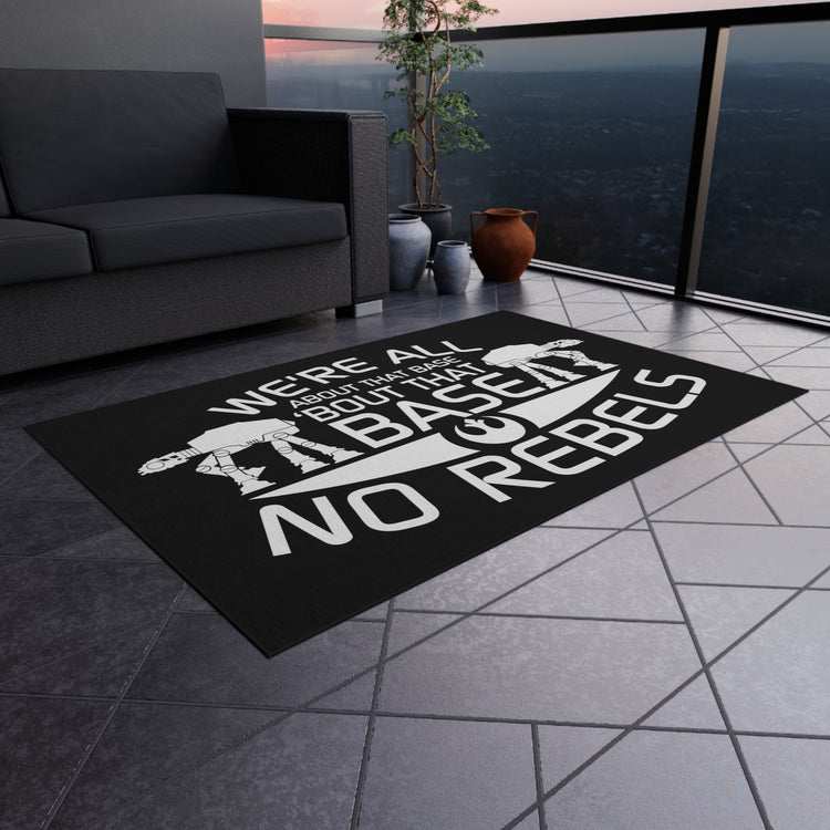 All About The Base No Rebels Outdoor Rugs - Fandom-Made