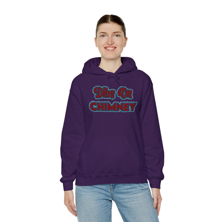 Dibs On Chimney Hoodie