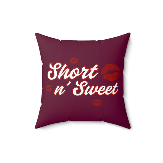 Short 'n Sweet Square Pillow