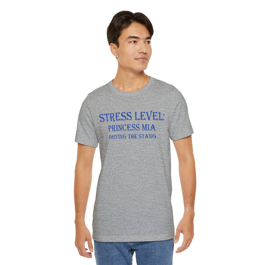 Princess Mia Stress Levels Unisex T-Shirt