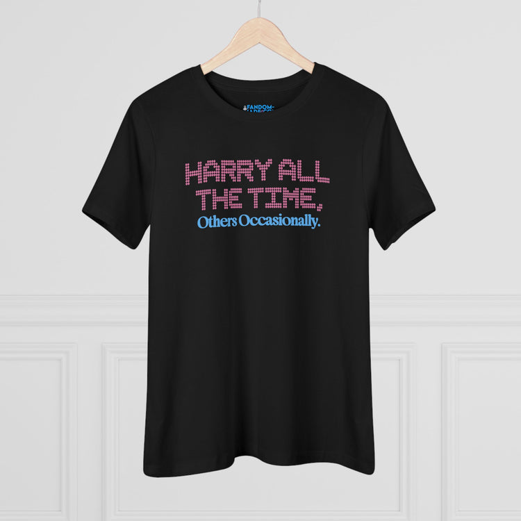 Harry All The Time Women's Relaxed T-Shirt