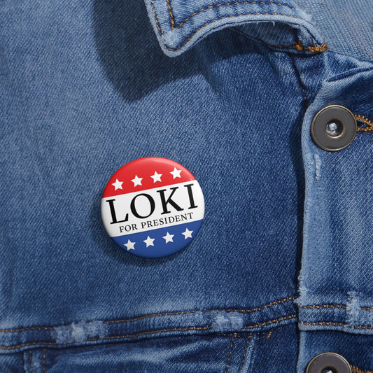 Loki For President Pins - Fandom-Made