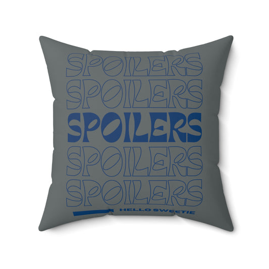 Spoilers Pillow - Fandom-Made