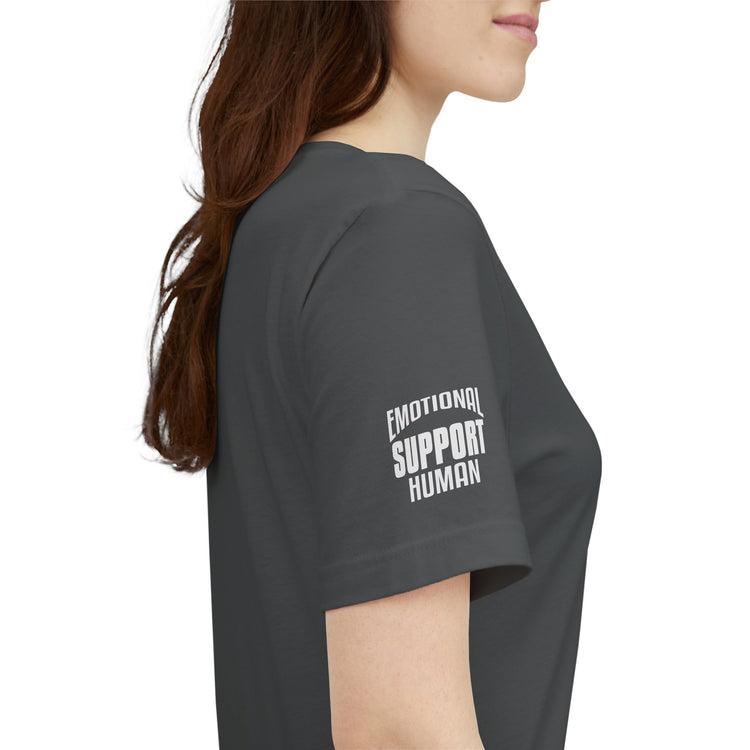 Emotional Support Human Unisex T-Shirt