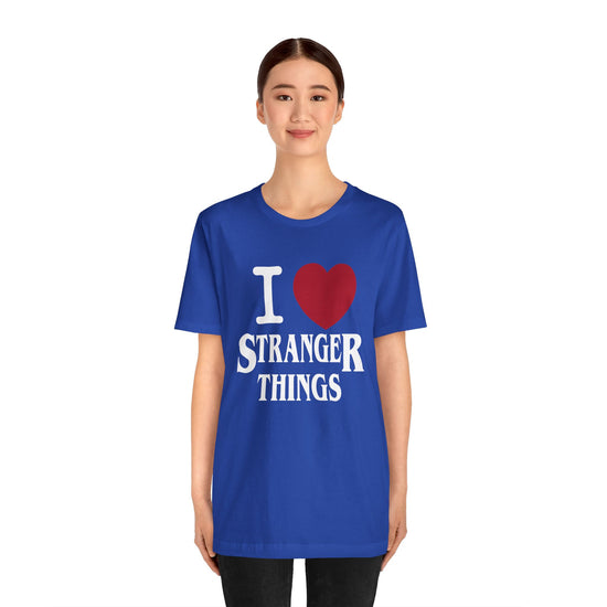 I Love Stranger Things Unisex T-Shirt - Fandom-Made